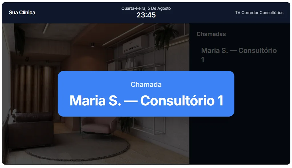 Painel de TV da clínica com chamada de paciente